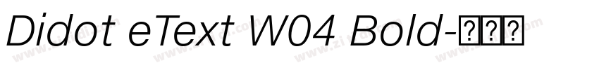 Didot eText W04 Bold字体转换